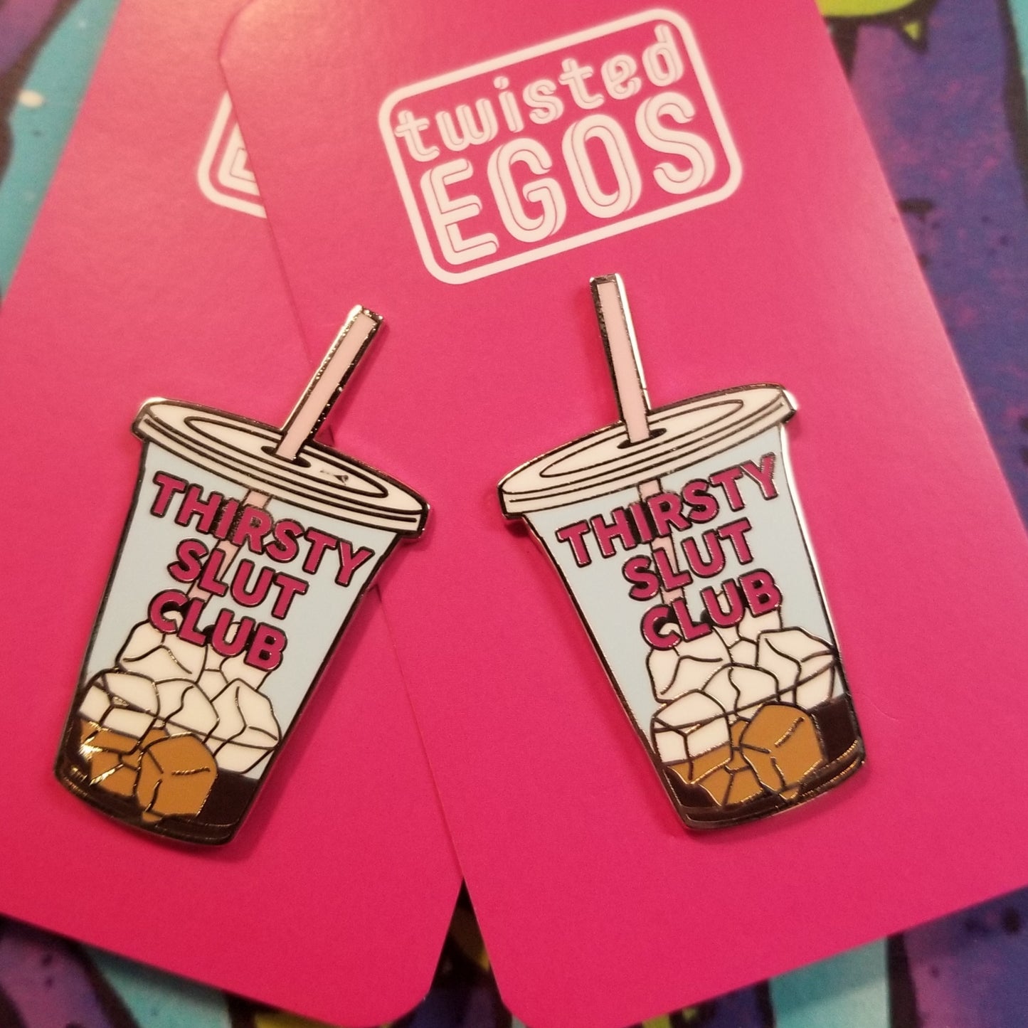 Thirsty Slut Club ENAMEL PIN