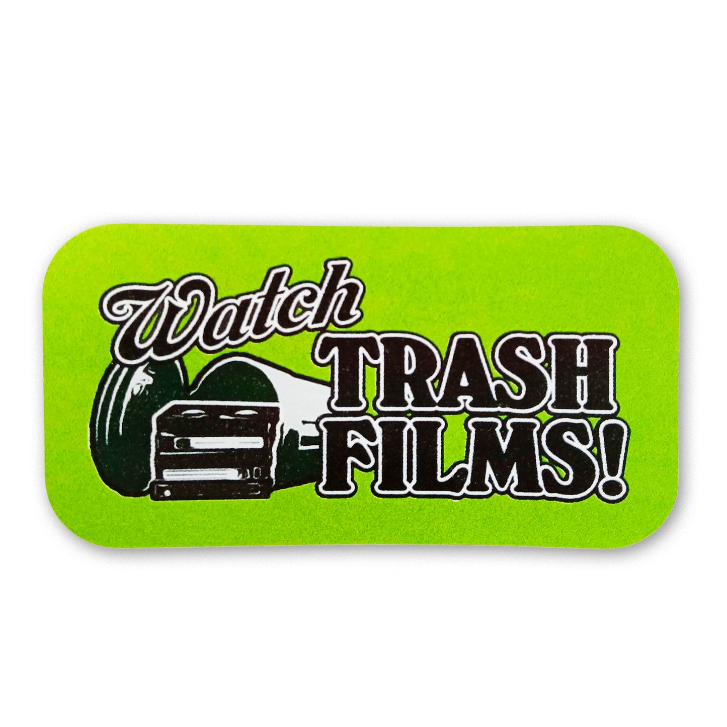 Watch Trash Films! STiCKER
