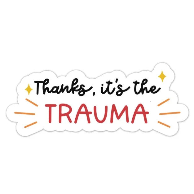 Thanks, it's the Trauma STICKER