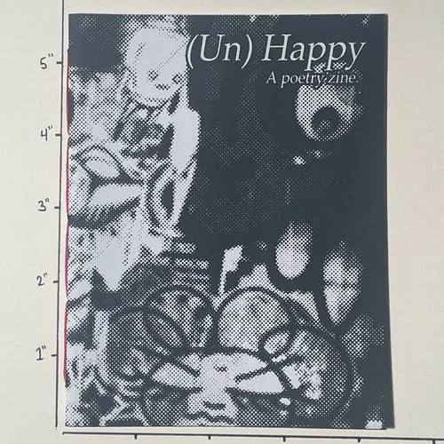 (Un) Happy - A Poetry ZiNE