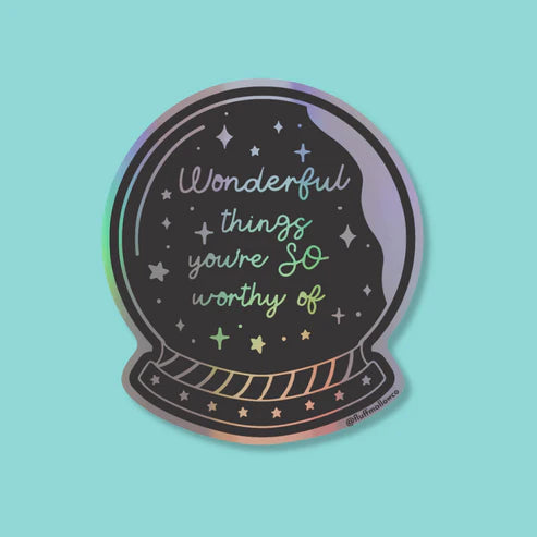 Wonderful things you're so worthy of Holographic STICKER