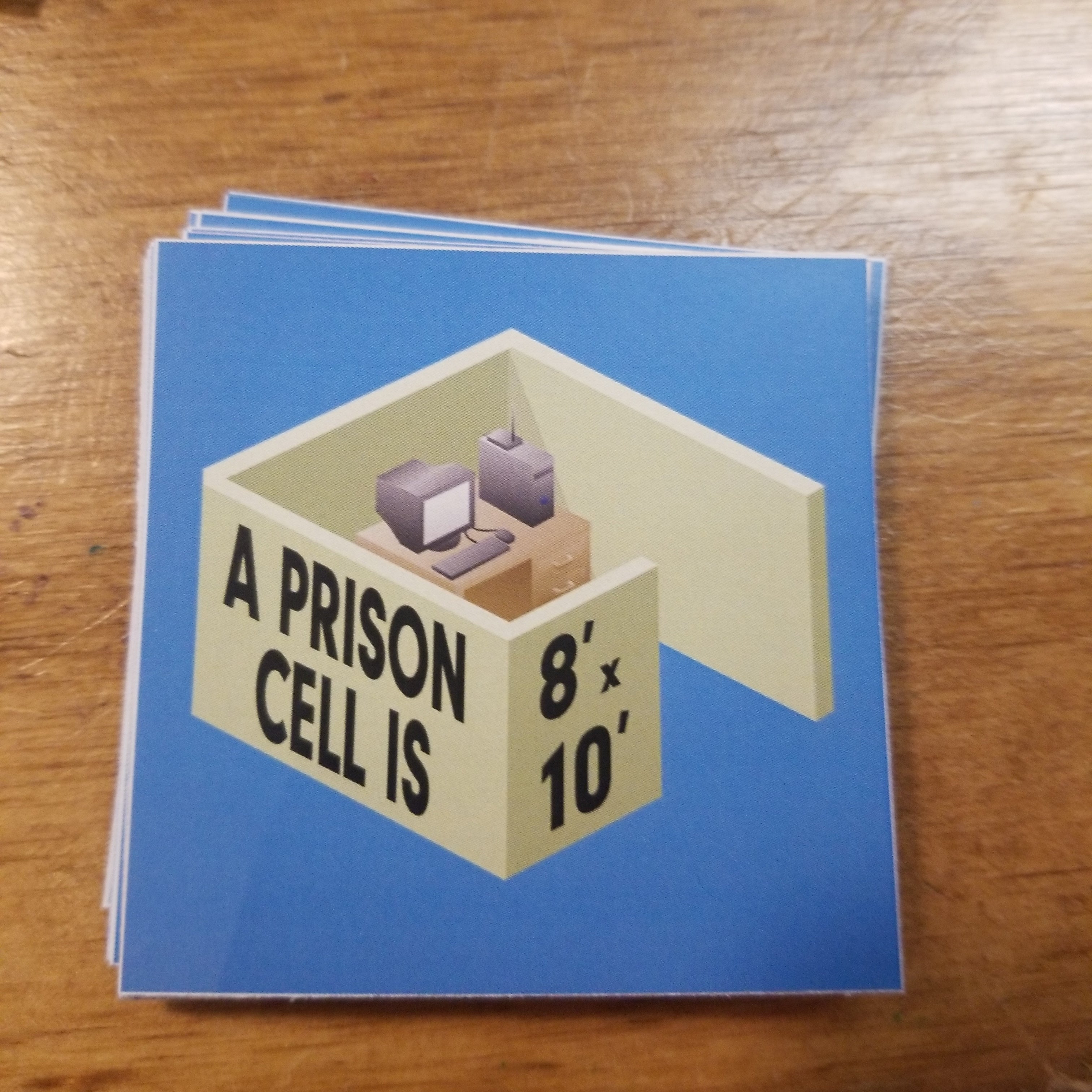 A Prison Cell Is 8x10 STICKER