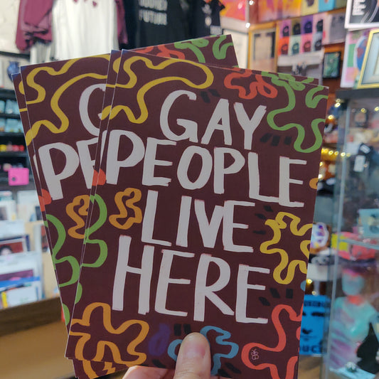 Gay People Live Here PRINT
