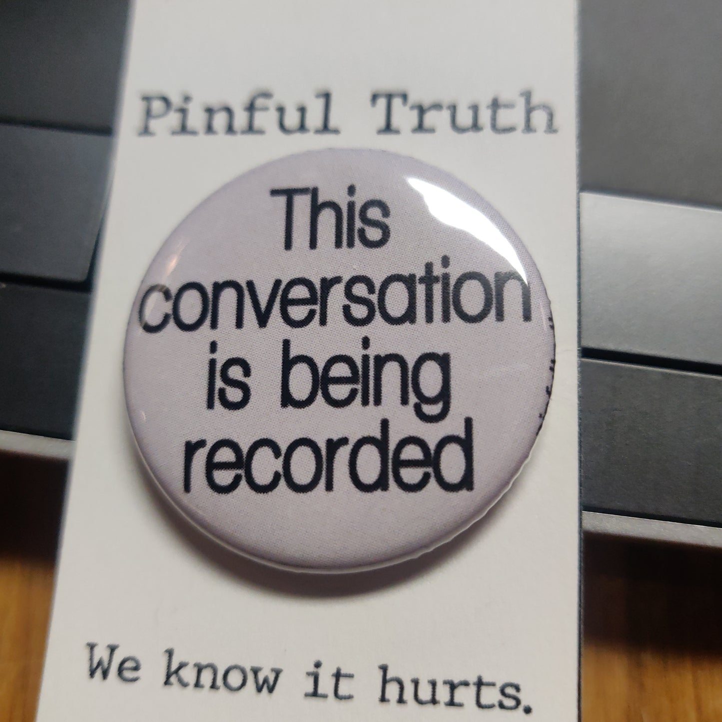 This conversation is being recorded PIN