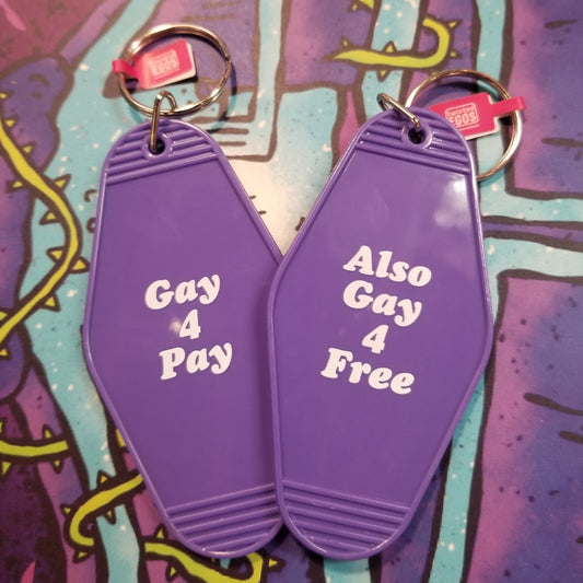 Gay 4 Pay Also Gay 4 Free Key Tag KEYCHAIN