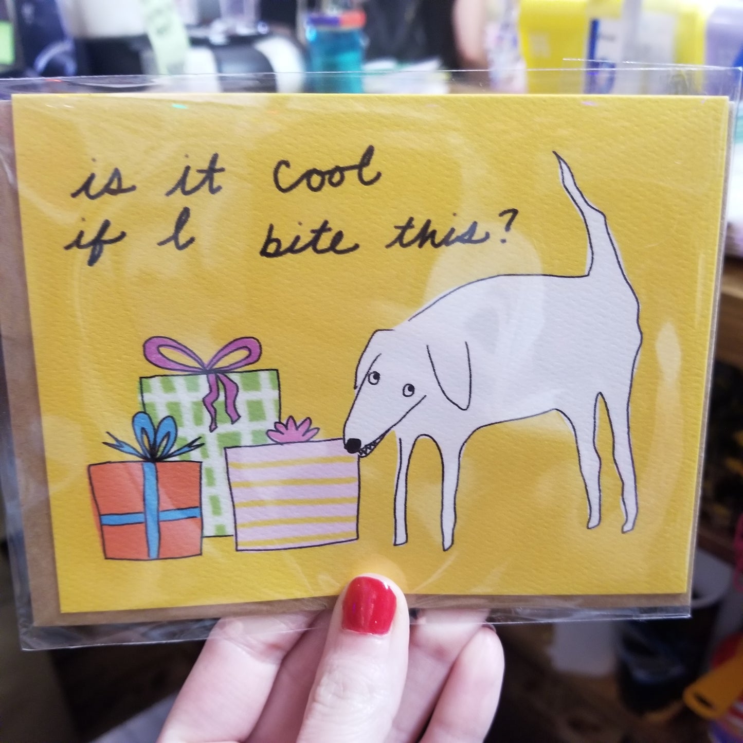 Is it cool if I bite the? dog CARD