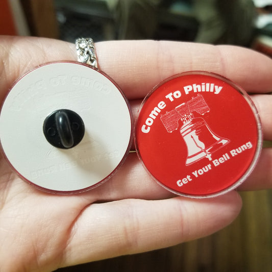 Come to Philly Get Your Bell Rung ACRYLIC PIN