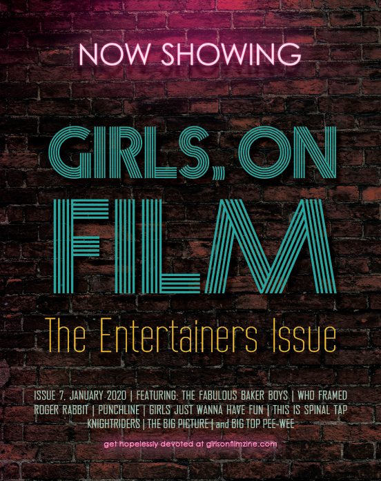 Girls, on Film ZiNE Vol. 07 : The Entertainers Issue