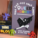 (Issue 1!) Gina and Joe Talk About Queer Horror ZiNE