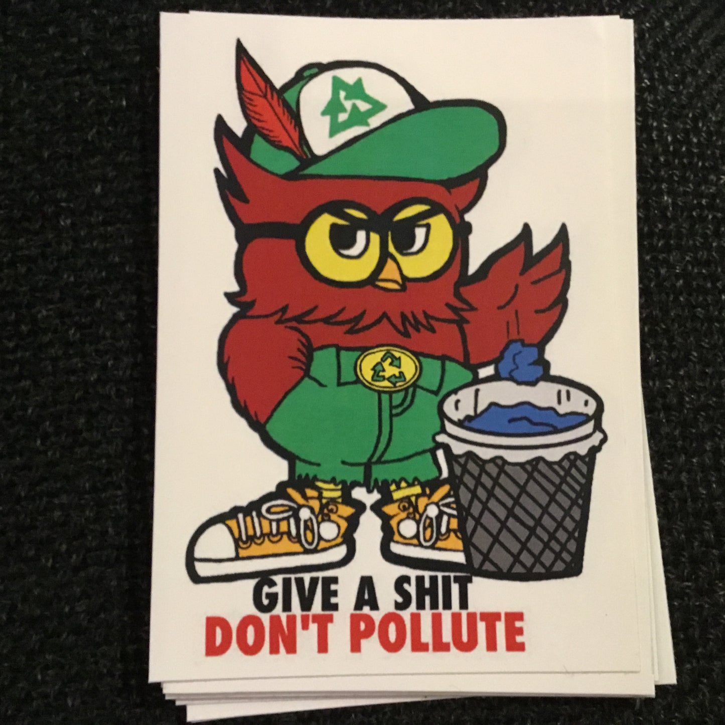 Give A Shit Don’t Pollute STICKER by Riot NJ