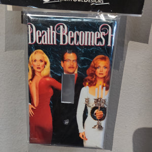 Death Becomes Her LIGHT SWITCH PLATE