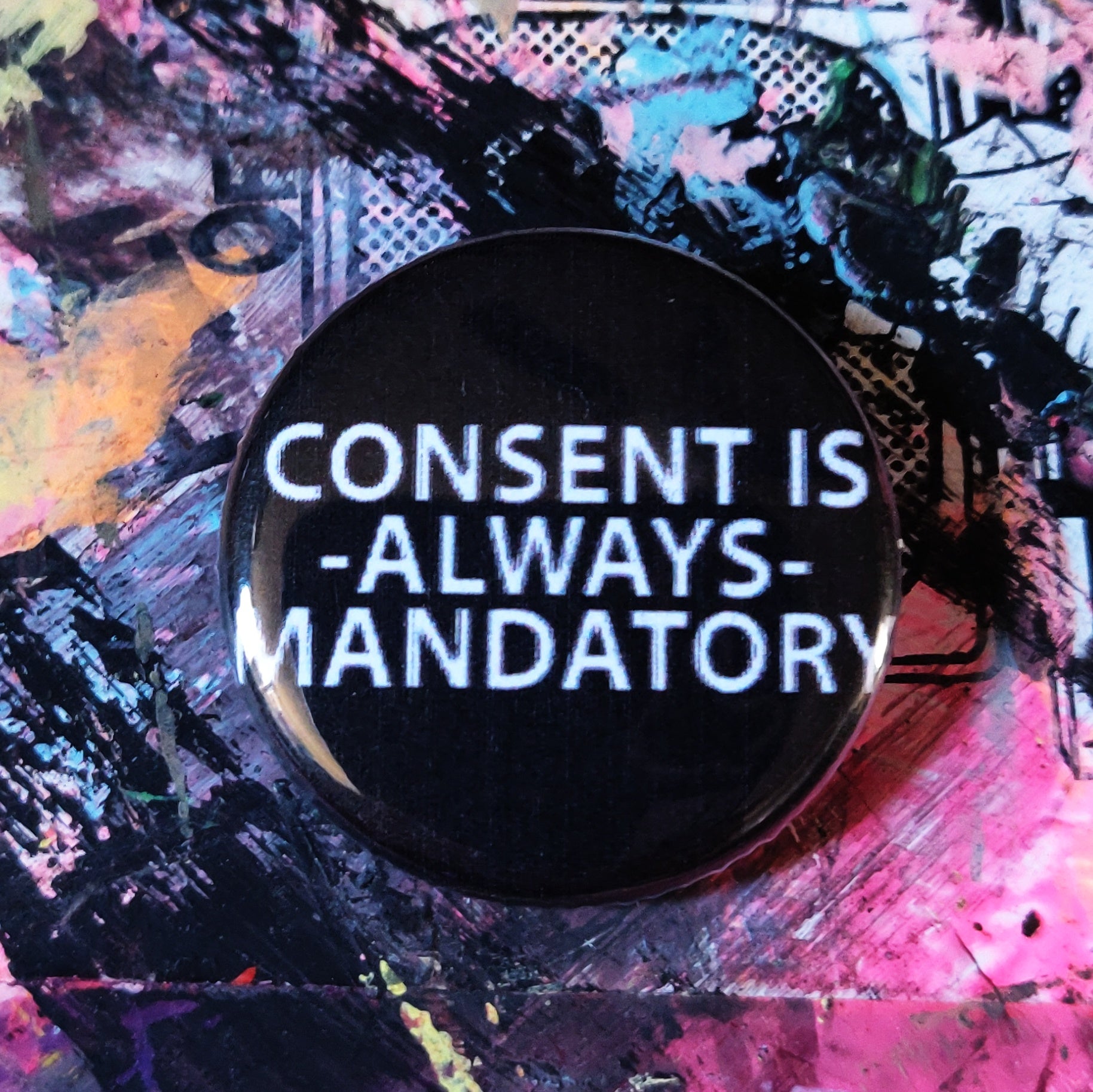 Consent is Always Mandatory PIN