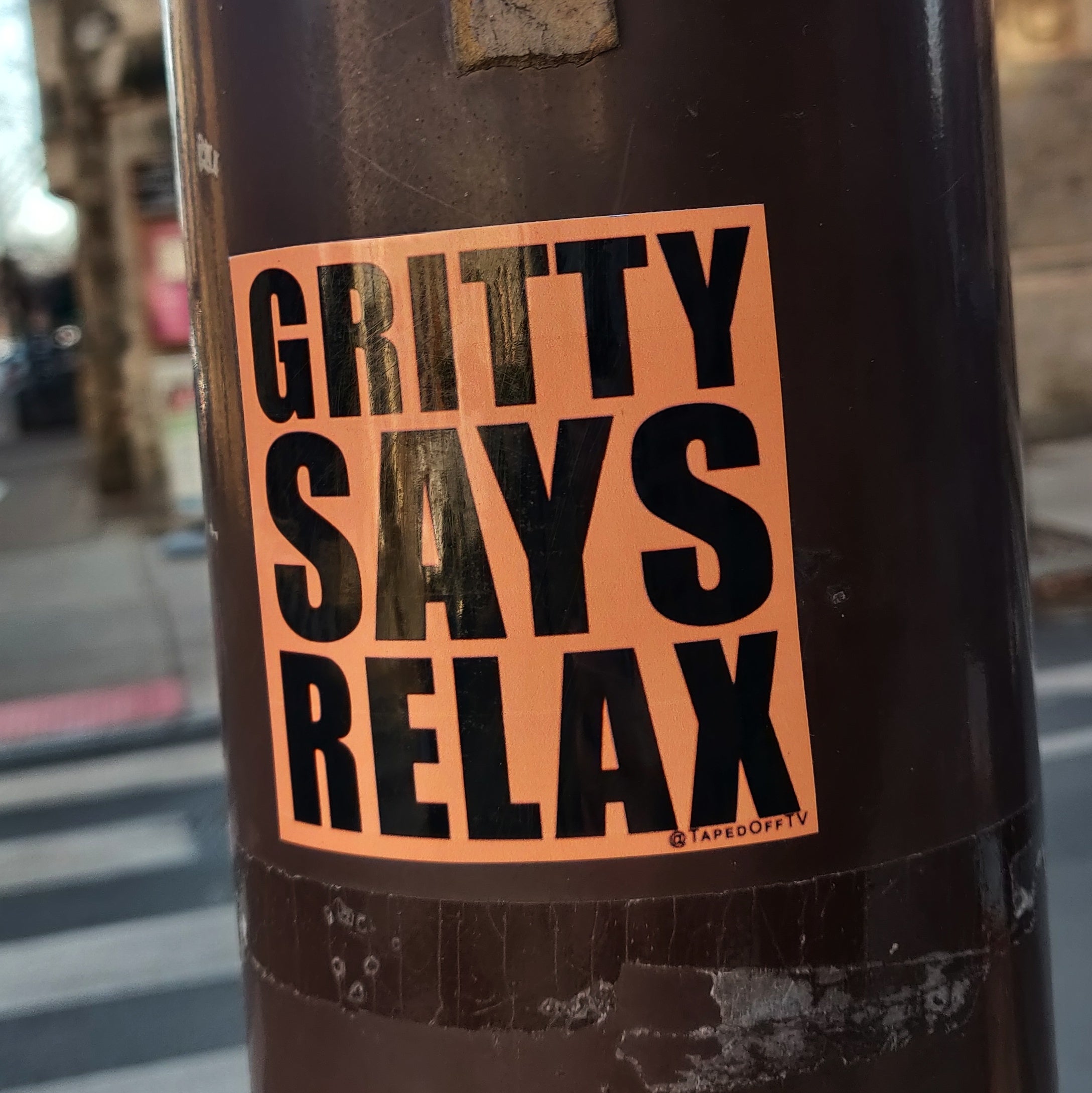 GRIT Says Relax STICKER