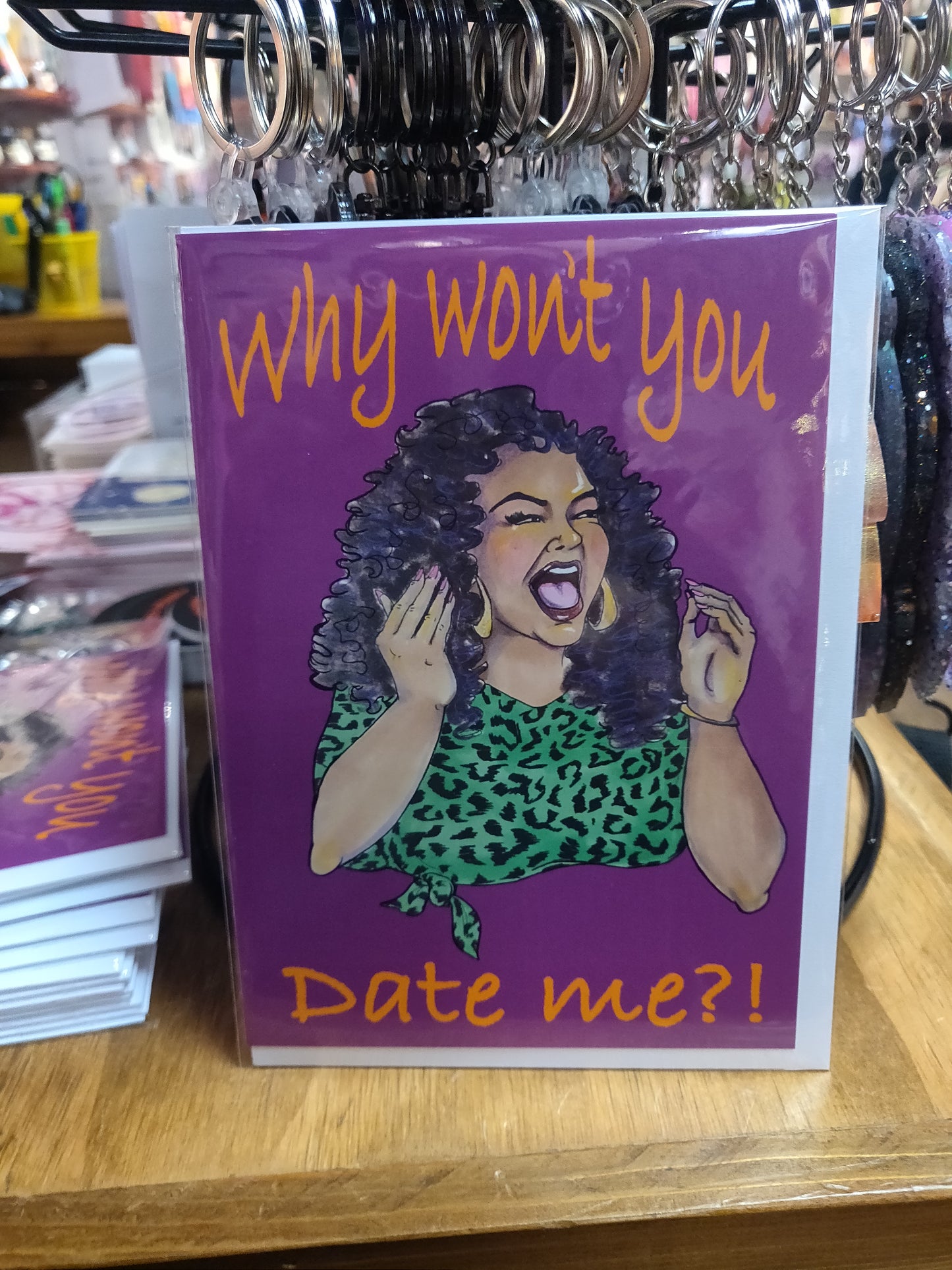 Why Won't You Date Me? GREETING CARD