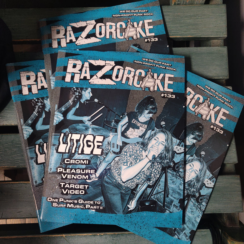 Razorcake DIY Punk ZiNE Issue #133, feat Litige, Cromi, Pleasure Venom, Target Video, and One Punk’s Guide to Surf Music, Part II