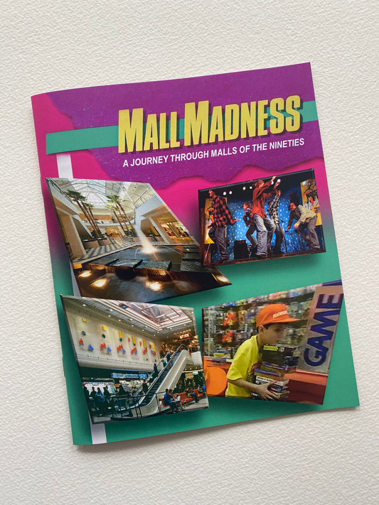 Mall Madness ZiNE
