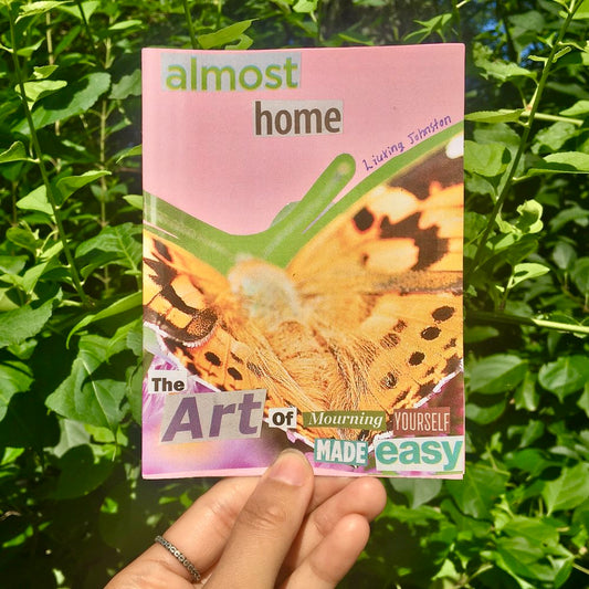 Almost Home ZiNE by Lemon Liu Press
