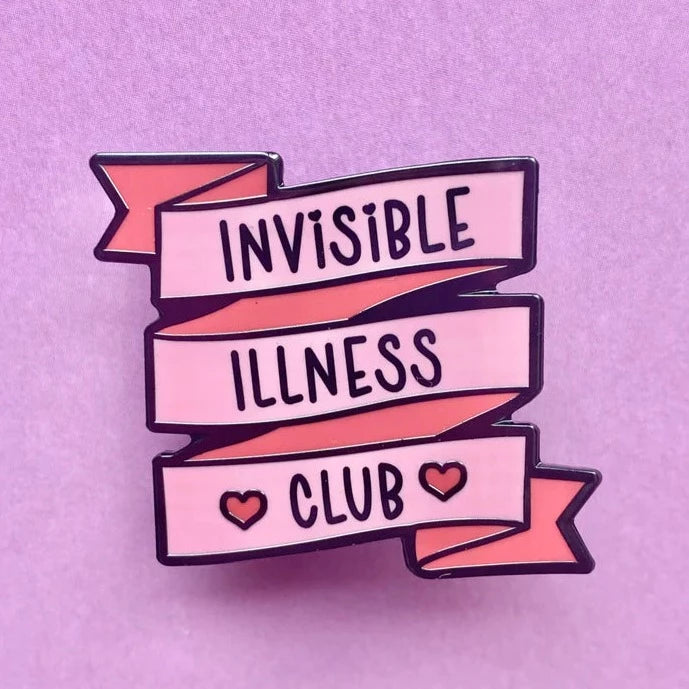 Invisible Illness Club ENAMEL PiN