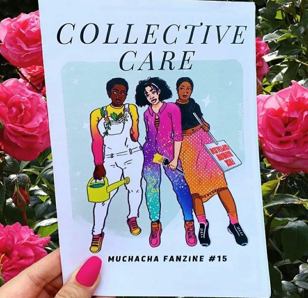 Collective Care: A Muchacha FanZiNE