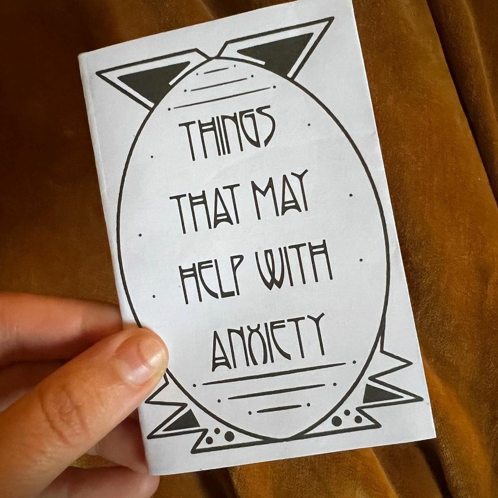 Things That May Help With Anxiety Pocket-sized ZiNE