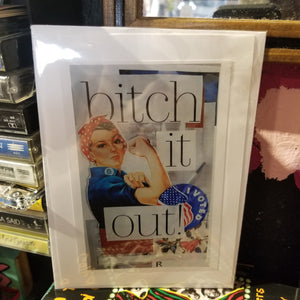 Bitch It Out Print by Skullduggery Studio