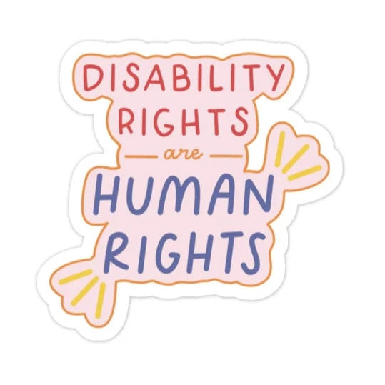 Disability Rights are Human Rights STICKER
