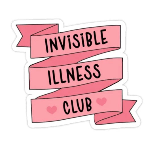 Invisible Illness Club STICKER