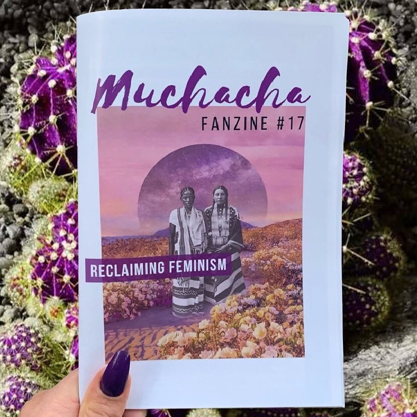 Reclaiming Feminism: A Muchacha FanZiNE