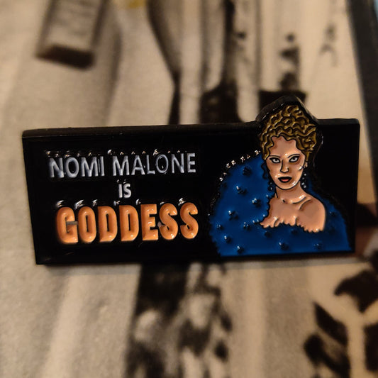 Nomi Malone Is A Goddess Showgirls ENAMEL PIN