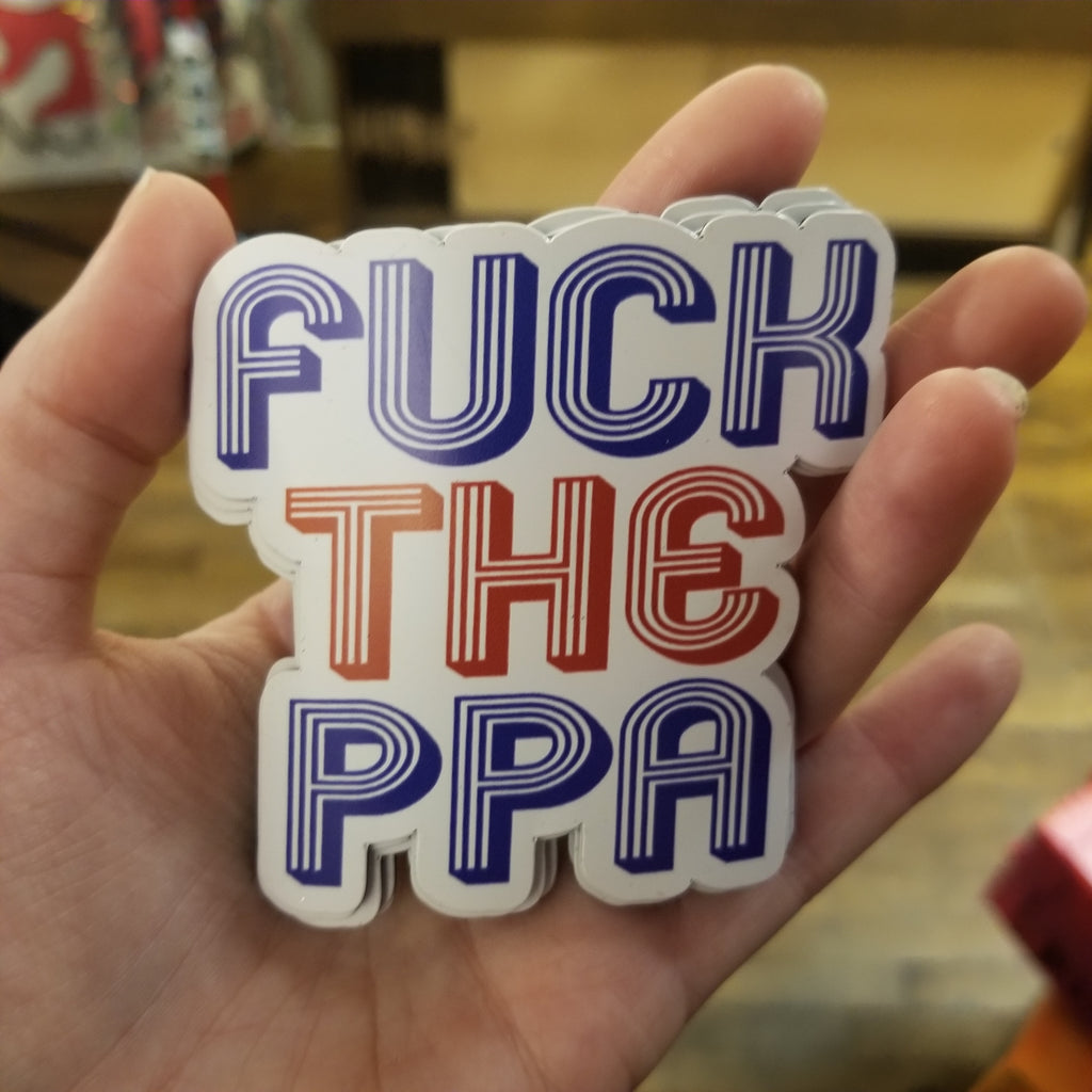 Fuck the PPA MAGNET